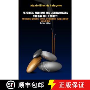 【3-4周达】Revised Edition. Psychics, Mediums and Lightworkers You Can Fully Trust [9781304882738]