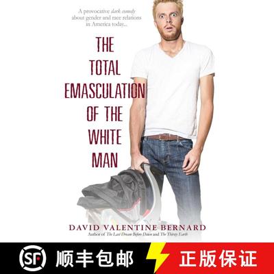 【3-4周达】The Total Emasculation of the White Man [9781593095802]