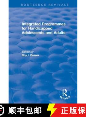 【3-4周达】Integrated Programmes for Handicapped Adolescents and Adults [9780367627706]