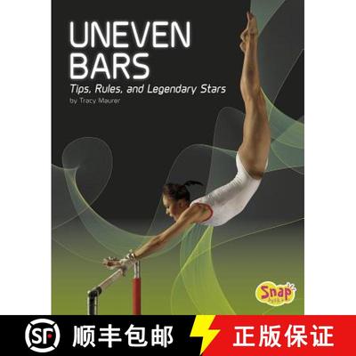 预订 Uneven Bars: Tips, Rules, and Legendary Stars [9781515722199]