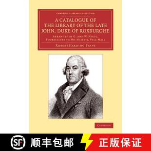 and Nicol the John Roxburghe Late Library 9781108065832 ... Catalogue 4周达 Arranged Duke