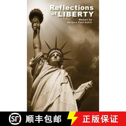 预订 Reflections of Liberty: Barbara Post-Askin [9780991301300]