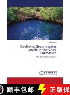 预订 Declining Groundwater Levels in the Chad Formation [9786202678339]
