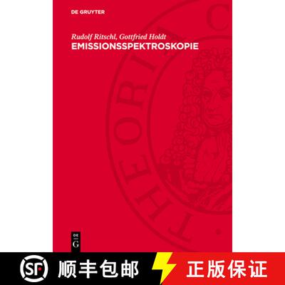 【3-4周达】Emissionsspektroskopie: Tagung Veranstaltet von der Physikalischen Gesellschaft Inder Deut... [9783112754900]