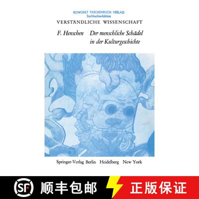 【3-4周达】Der Menschliche Schädel in der Kulturgeschichte [9783642861529]