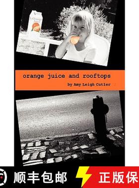 预订 Orange Juice and Rooftops [9781608605217]