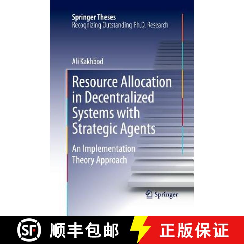 【3-4周达】Resource Allocation in Decentralized Systems with Strategic Agents : An Implementation The... [9781489986146]