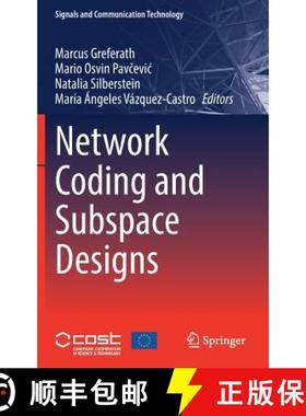 【3-4周达】Network Coding and Subspace Designs [9783319702926]