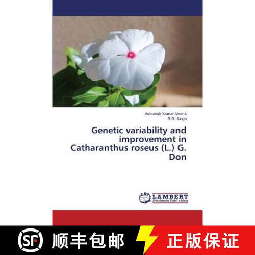 预订 Genetic variability and improvement in Catharanthus roseus (L.) G. Don [9783659419393]