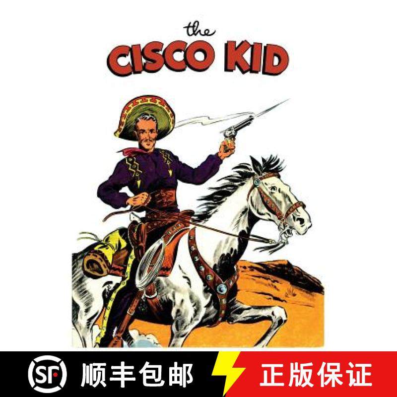 预订 The Cisco Kid: A Dell Comics Reprint Collection [9781616464035]