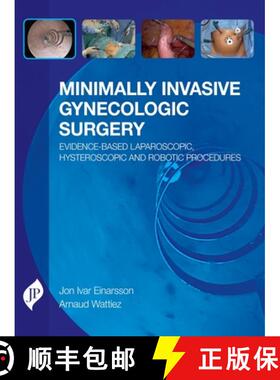 【3-4周达】Minimally Invasive Gynecologic Surgery: Evidence-Based Laparoscopic, Hysteroscopic & Robot... [9781909836099]