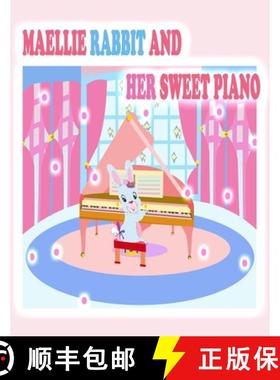 【3-4周达】Maellie Rabbit and Her Sweet Piano [9781998152834]