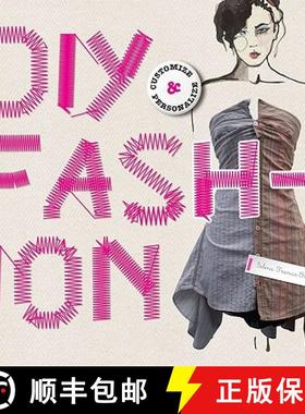 预订 DIY Fashion: Customize and Personalize [9781856696531]