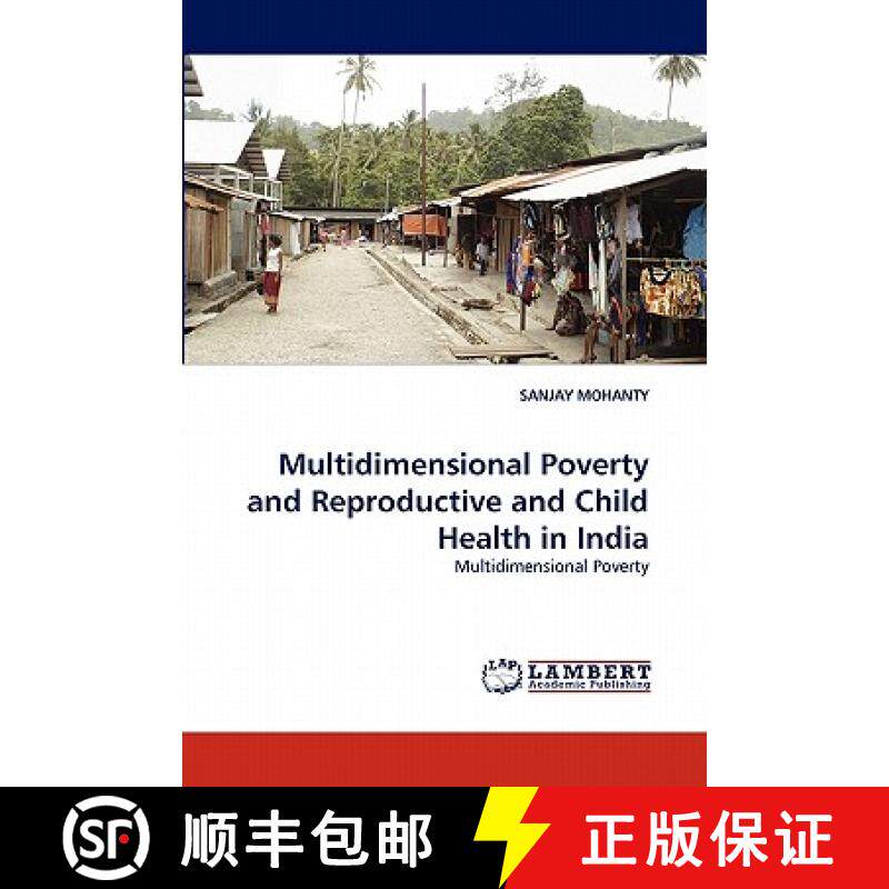 预订 Multidimensional Poverty and Reproductive and Child Health in India [9783844329537]