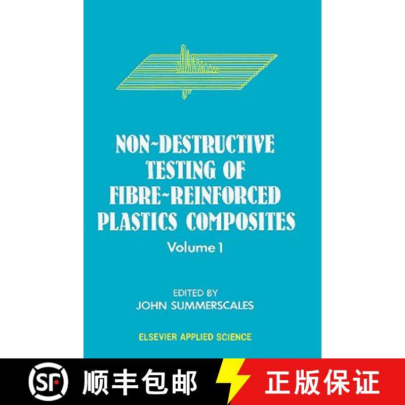 【3-4周达】Non-Destructive Testing of Fibre-Reinforced Plastics Composites [9781851664689]