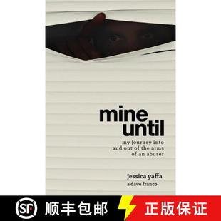 and Journey the Until 4周達(dá) Arms Abuser Mine Into Out 9780988969711