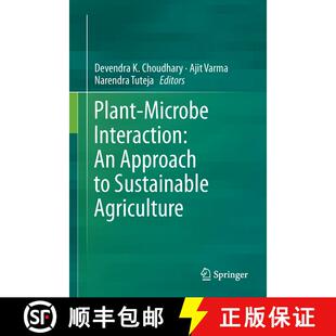 【3-4周达】精装 Plant-Microbe Interaction: An Approach to Sustainable Agriculture [9789811028533]