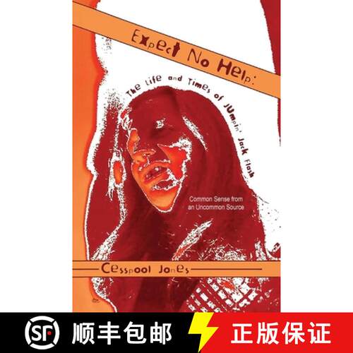【3-4周达】Expect No Help: The Life and Times of Jumpin' Jack Flash Common Sense from an Uncommon Source [9798895313190]