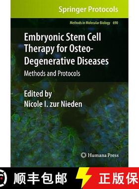 【3-4周达】Embryonic Stem Cell Therapy for Osteo-Degenerative Diseases : Methods and Protocols [9781607619611]