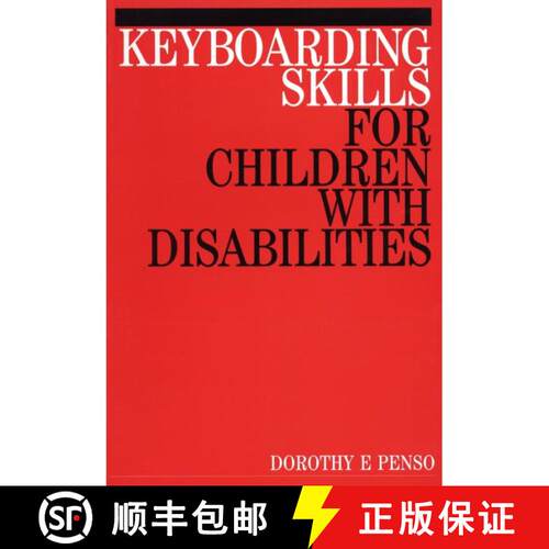 【3-4周达】Keyboarding Skills For Children With Disabilities [Wiley教育学] [9781861561015]