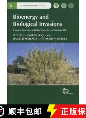 【3-4周达】Bioenergy and Biological Invasions: Ecological, Agronomic and Policy Perspectives on Minim... [9781780643304]