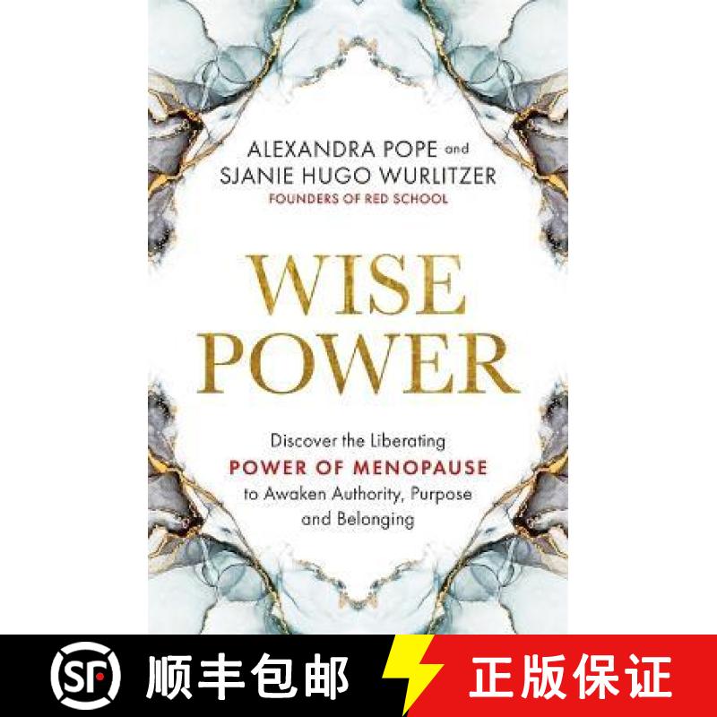 【2-3周达】Wise Power: Discover the Liberating Power of Menopause to Awaken Authority, Purpose and Be... [9781788176385]