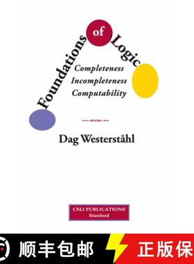 【3-4周达】Foundations of Logic – Completeness, Incompleteness, Computability [9781684000005]