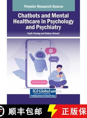 【3-4周达】Chatbots and Mental Healthcare in Psychology and Psychiatry [9798337300924]