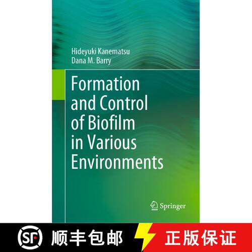 【3-4周达】精装 Formation and Control of Biofilm in Various Environments [9789811522390]