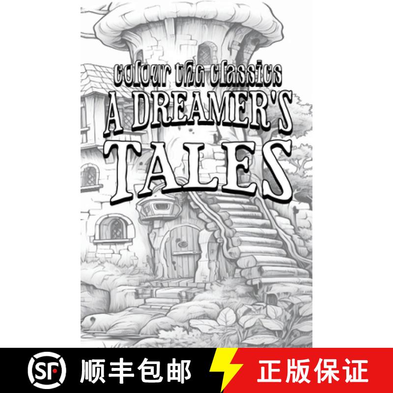 【3-4周达】Lord Dunsany's A Dreamer's Tales [Premium Deluxe Exclusive Edition - Enhance a Beloved Cla... [9798869330376]图片
