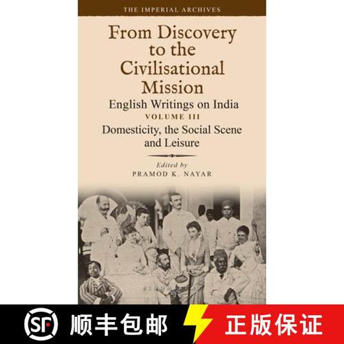 【3-4周达】Domesticity, the Social Scene and Leisure: From Discovery to the Civilizational Mission: E... [9789354358463]
