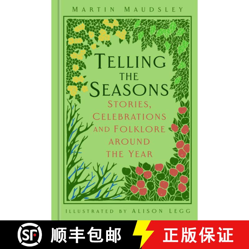 【3-4周达】Telling the Seasons: Stories, Celebrations and Folklore Around the Year [9780750996716]