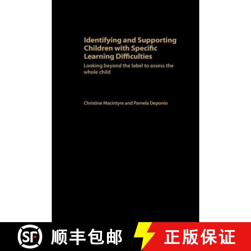 【3-4周达】Identifying and Supporting Children with Specific Learning Difficulties : Looking Beyond t... [9780415314947]