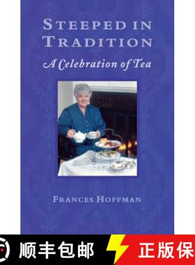 【3-4周达】Steeped in Tradition: A Celebration of Tea [9781896219189]