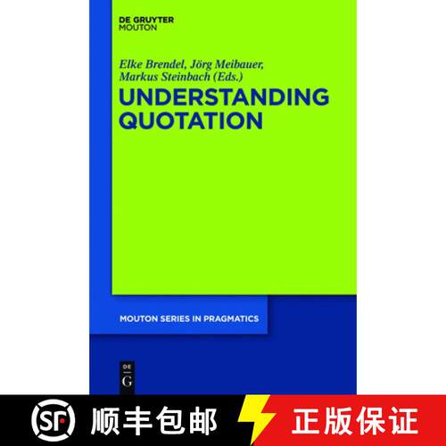 【3-4周达】精装 Understanding Quotation [9783110240054]