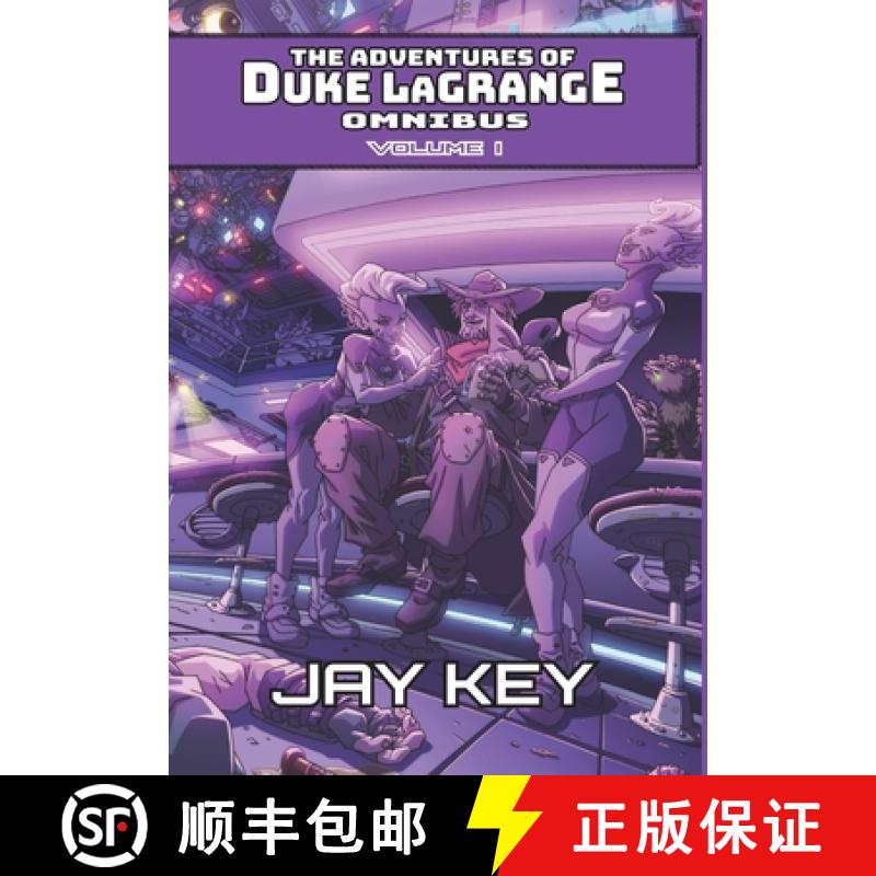 【2-3周达】The Adventures of Duke LaGrange Omnibus, Volume I: The Collected Adventures (Books I-III) [9781733347228]