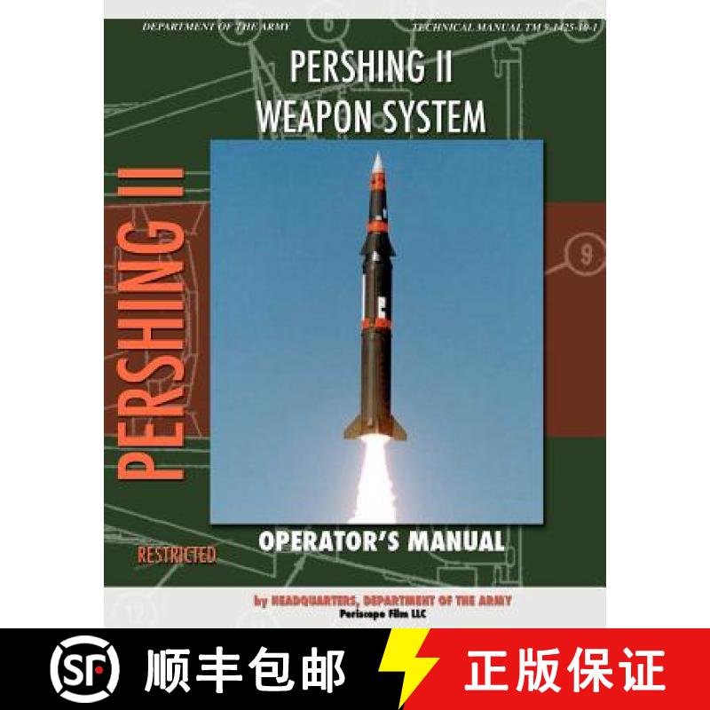 预订 Pershing II Weapon System Operator's Manual [9781937684648]