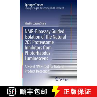 【3-4周达】NMR-Bioassay Guided Isolation of the Natural 20S Proteasome Inhibitors from Photorhabdus L... [9783319383996]