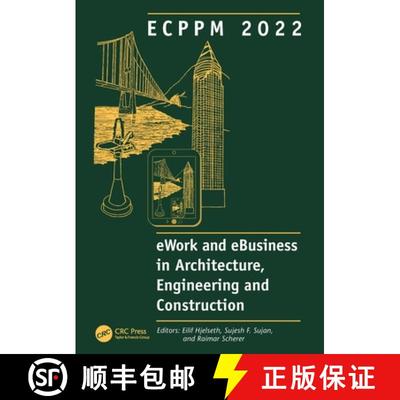 【3-4周达】ECPPM 2022 - eWork and eBusiness in Architecture, Engineering and Construction 2022: Proce... [9781032406732]