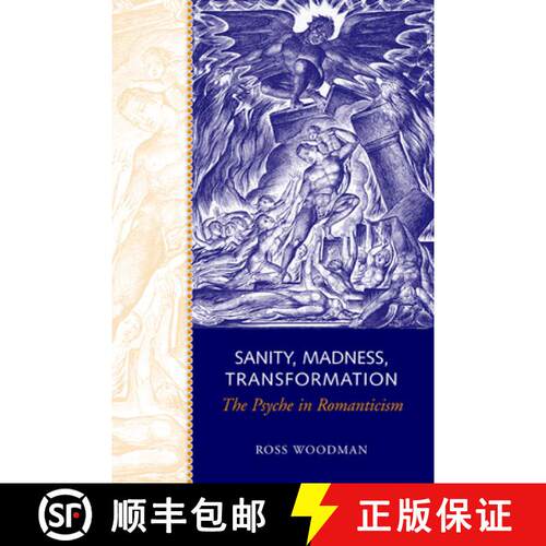 【3-4周达】Sanity, Madness, Transformation – The Psyche in Romanticism [9781442610293]