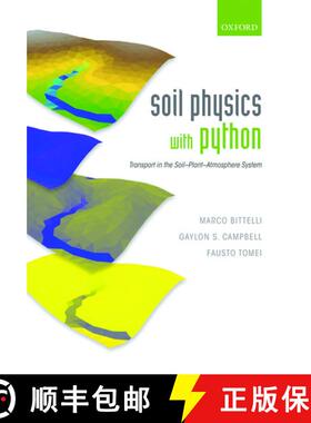 【3-4周达】Soil Physics with Python: Transport in the Soil-Plant-Atmosphere System [9780199683093]