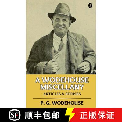 【3-4周达】A Wodehouse Miscellany: Articles & Stories [9789359040820]