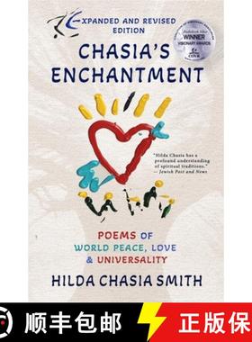 【3-4周达】Chasia's Enchantment Expanded Edition: Poems of World Peace, Love & Universality [9781990735608]