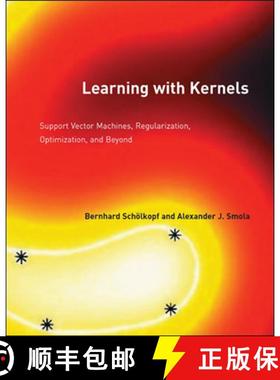 【3-4周达】Learning with Kernels: Support Vector Machines, Regularization, Optimization, and Beyond [9780262536578]