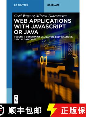 【3-4周达】Web Applications with Javascript or Java: Volume 1: Constraint Validation, Enumerations, S... [9783110499933]