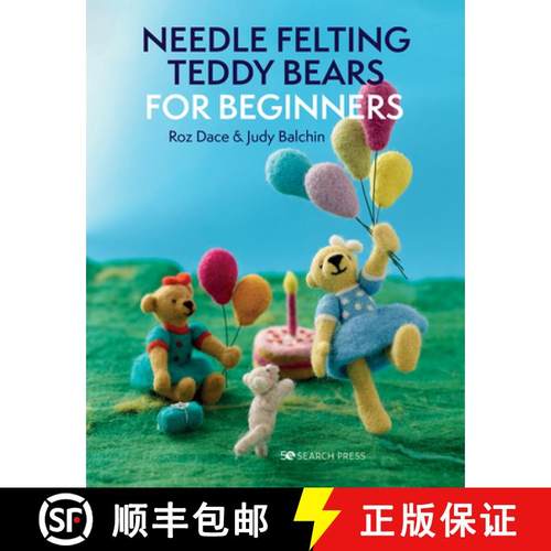 【3-4周达】Needle Felting Teddy Bears for Beginners [9781800920194]