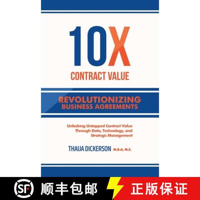 【3-4周达】10X Contract Value: Unlocking Untapped Value Through Data, Technology, and Strategic Manag... [9798992198195]