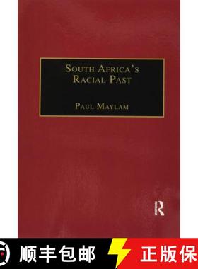 【3-4周达】South Africa's Racial Past: The History and Historiography of Racism, Segregation, and Apa... [9780367604868]