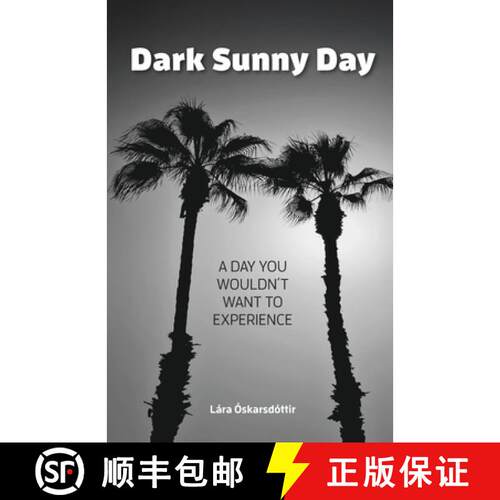 【3-4周达】Dark Sunny Day : A day you would not want to experience [9789935257451]