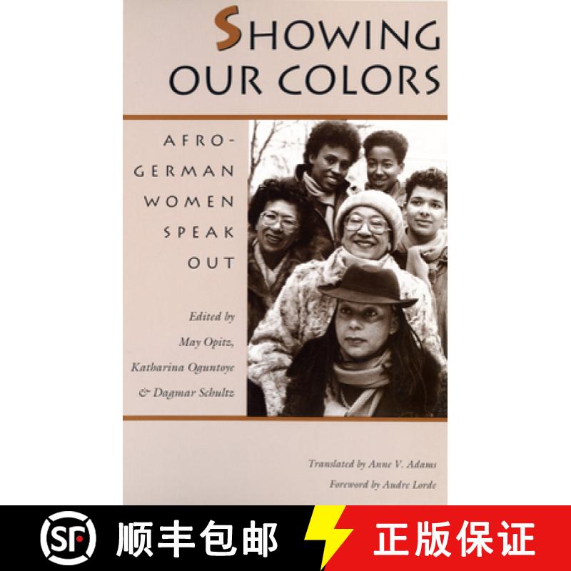 【3-4周达】Showing Our Colors: Afro-German Women Speak Out [9780870237607]